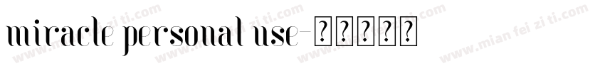 Miracle Personal use字体转换